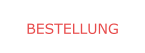 BESTELLUNG